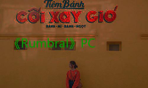 《Rumbral》PC版下载 Steam正版分流下载 
